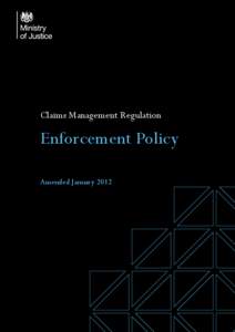 Claims management company / English law / International law / Compensation Act / First-tier Tribunal / Accident Towing Services Act / Financial Regulator / Law / Tort law / Administrative law