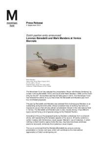 Press Release 5 September 2012 Dutch pavilion entry announced: Lorenzo Benedetti and Mark Manders at Venice Biennale