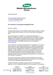   18 December 2014 Communications Authority of Kenya P.O. BoxNairobiRe: Comments on Type Approval Regulations 2014