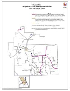District Five Designated Routes up to 129,000 Pounds June[removed]Idaho State Highway System