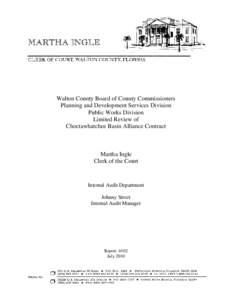 Walton County Board of County Commissioners Planning and Development Services Division Public Works Division Limited Review of Choctawhatchee Basin Alliance Contract