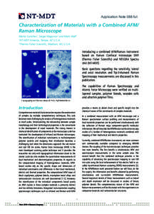 Application Note 088 full  Characterization of Materials with a Combined AFM/ Raman Microscope Marko Surtchev1, Sergei Magonov1 and Mark Wall2 1
