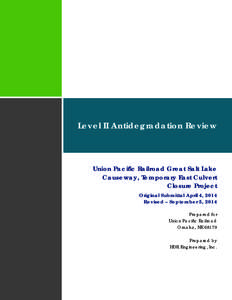 Level II Antidegradation Review  Union Pacific Railroad Great Salt Lake Causeway, Temporary East Culvert Closure Project Original Submittal April 4, 2014