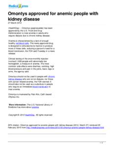 Anemias / Organ failure / Hematopathology / Peginesatide / Chronic kidney disease / Blood transfusion / Erythropoietin / Renal failure / Medicine / Anatomy / Hematology