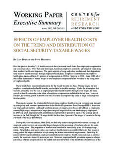 Working Paper Executive Summary April 2012, WP[removed]EFFECTS OF EMPLOYER HEALTH COSTS
