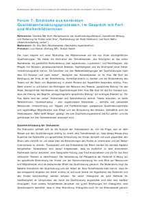 Bundeskongress „Mehr Qualität in Kitas. Impulse aus dem Bundesprogramm Sprache und Integration“ am 23.Juni 2015 in Berlin  Forum 7: Eindrücke aus konkreten Qualitätsentwicklungsprozessen. Im Gespräch mit Fortund 