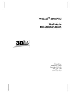 WildcatTM 4110 PRO Grafikkarte Benutzerhandbuch 3Dlabs,® Inc. 480 Potrero Avenue