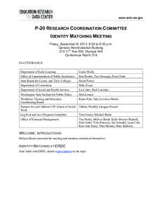 P-20 Research Coordination Committee Identity Matching Meeting - September 6, 2013