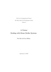 The Art of Computational Science The Maya Open Lab Development Series, volume 0