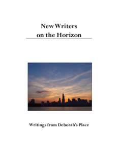 New Writers on the Horizon Writings from Deborah’s Place  Tina Beine
