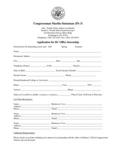 Congressman Marlin Stutzman (IN-3) Attn: Natalie Hales, Intern Coordinator Email to:  2418 Rayburn House Office Bldg. Washington, DCTelephone: (Fax: (