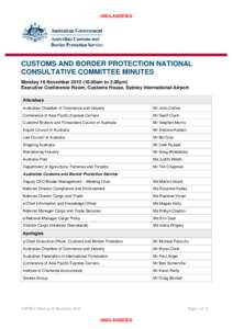 Commerce / Supply chain management / Customs duties / Customs broking / Authorized economic operator / Australian Customs and Border Protection Service / Customs / U.S. Customs and Border Protection / Duty / Business / International trade / Customs services