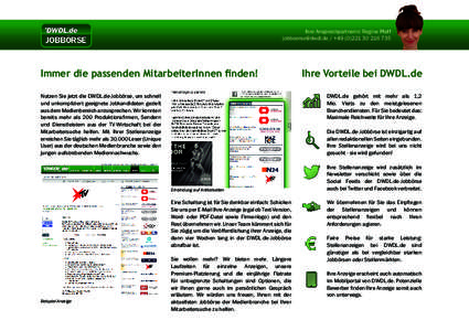 Ihre Ansprechpartnerin: Regine Pfaff [removed] / +[removed]735 JOBBÖRSE  Immer die passenden MitarbeiterInnen finden!