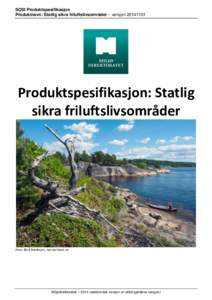 SOSI Produktspesifikasjon Produktnavn: Statlig sikra friluftslivsområder – versjonProduktspesifikasjon: Statlig sikra friluftslivsområder