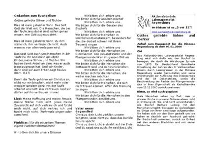 Gedanken zum Evangelium Gottes geliebte Söhne und Töchter Dies ist mein geliebter Sohn. Das teilt Gott der Welt mit. Die Menschen, die bei der Taufe Jesu dabei sind, sollen genau wissen, wie Gott zu Jesus steht.