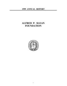 1999 ANNUAL REPORT  ALFRED P. SLOAN