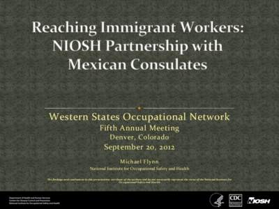    Western	
  States	
  Occupational	
  Network	
  	
   Fifth	
  Annual	
  Meeting	
   Denver,	
  Colorado	
  