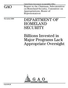 United States Government Accountability Office  GAO Report to the Chairman, Subcommittee on Homeland Security, Committee on