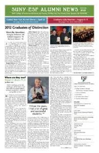 SUNY College of Environmental Science and Forestry, 219 Bray Hall, One Forestry Drive, Syracuse, NY[removed]Central New York Alumni Dinner : : April 25 See page 24 for more information!  Cranberry Lake Reunion : : Au