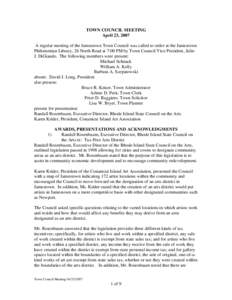 TOWN COUNCIL MEETING April 23, 2007 A regular meeting of the Jamestown Town Council was called to order at the Jamestown Philomenian Library, 26 North Road at 7:00 PM by Town Council Vice President, Julio J. DiGiando. Th