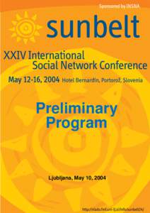 Preliminary Program Ljubljana, May 10, 2004  Program