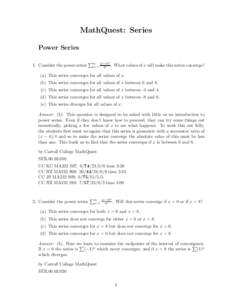MathQuest: Series Power Series 1. Consider the power series P∞