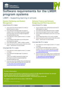 Software requirements for the LMBR program systems LMBR – Supporting learning in schools Student Wellbeing and Student Management
