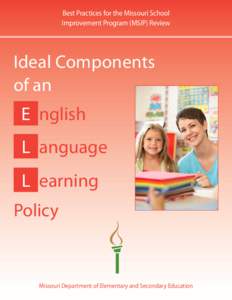 Best Practices for the Missouri School Improvement Program (MSIP) Review Ideal Components of an