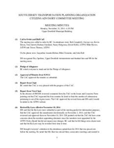 SOUTH JERSEY TRANSPORTATION PLANNING ORGANIZATION CITIZENS ADVISORY COMMITTEE MEETING MEETING MINUTES Monday, November 24, :30 PM Upper Deerfield Municipal Building