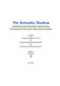 The Semantic Shadow - Combining User Interaction with Context Information for Semantic Web-Site Annotation