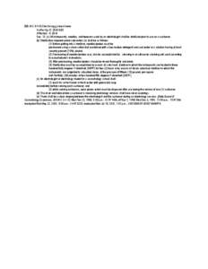 820 IAC[removed]Electrology; cleanliness Authority: IC[removed]Affected: IC 25-8 Sec[removed]a) All instruments, needles, and tweezers used by an electrologist shall be sterilized prior to use on a customer. (b) Steriliza