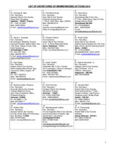 LIST OF SECRETARIES OF MEMBERBODIES OF FOGSI[removed]Dr. Achintya B. Nath Hon. Secretary, Agartala Obst & Gyn Society, Nirup Niket, Dimsagar,