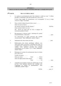 429 APPENDICE 1 CHECK-LIST DE PLANIFICATION ET D’ESTIMATION DE LA DURÉE D’UN LEVÉ 1ÈRE PARTIE 1.