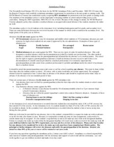 Attendance Policy The Nevada Revised Statutes[removed]is the basis for the WCSD Attendance Policy and Procedure. NRS[removed]states that the Board of Trustees shall establish a minimum attendance requirement for promotio