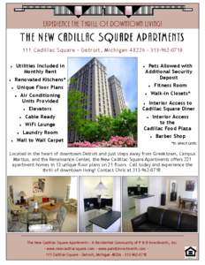 Experience the Thrill of Downtown Living!  The New Cadillac Square Apartments Apartment s 111 Cadillac Square - Detroit, Michigan[removed]0718 ♦