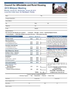 REGISTRATION FORM  Council for Affordable and Rural Housing 2015 Midyear Meeting Monday, January 26 - Wednesday, January 28, 2015 Loews Don CeSar Hotel • St. Pete Beach • Florida