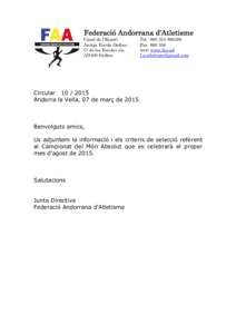 Federació Andorrana d’Atletisme Casal de l’Esport Antiga Escola Ordino C/ de les Escoles s/n. AD300 Ordino