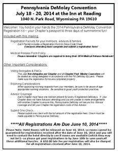 Pennsylvania DeMolay Convention July[removed], 2014 at the Inn at Reading 1040 N. Park Road, Wyomissing PA[removed]Welcome! You hold in your hands the 2014 Pennsylvania DeMolay Convention Registration Kit ~ your Chapter’s