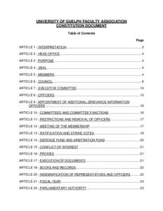 UNIVERSITY OF GUELPH FACULTY ASSOCIATION CONSTITUTION DOCUMENT Table of Contents Page ARTICLE 1 - INTERPRETATION .................................................................................... 3 ARTICLE 2 - HEAD OFF