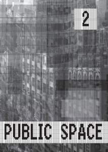 Urban design / Environment / Human geography / Landscape architecture / Zoning / Jane Jacobs / The Death and Life of Great American Cities / Urban planning / Public space / Urban studies and planning / Community building / Environmental design