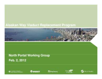 North portal working group presentation - February[removed]