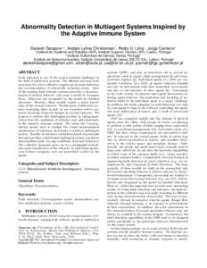 Abnormality Detection in Multiagent Systems Inspired by the Adaptive Immune System Danesh Taraporea,b , Anders Lyhne Christensenc , Pedro U. Limaa , Jorge Carneirob a  Institute for Systems and Robotics (ISR), Instituto 