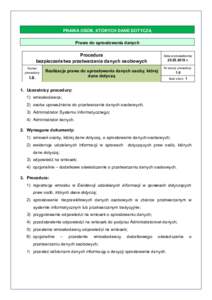 PRAWA OSÓB, KTÓRYCH DANE DOTYCZĄ Prawo do sprostowania danych Procedura bezpieczeństwa przetwarzania danych osobowych Numer