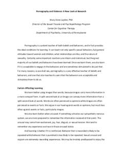 Pornography and Violence: A New Look at Research  Mary Anne Layden, PhD Director of the Sexual Trauma and Psychopathology Program Center for Cognitive Therapy Department of Psychiatry, University of Pennsylvania