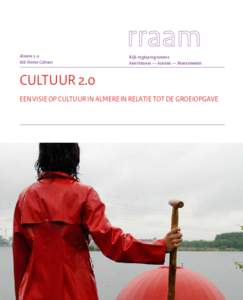 Almere 2.0 IAK thema Cultuur Rijk-regioprogramma Amsterdam — Almere — Markermeer