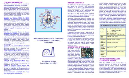 Nuclear reactors / Neutron facilities / Light water reactors / MIT Nuclear Research Reactor / Massachusetts Institute of Technology / Research reactor / Neutron / Advanced Test Reactor / Universities Research Reactor / Nuclear technology / Nuclear physics / Energy