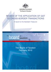 Review of the Application of GST to Cross-Border Transactions - A Report to the Assistant Treasurer