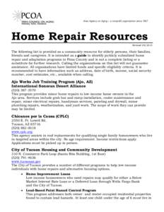 Area Agency on Aging – a nonprofit organization since[removed]Home Repair Resources Revised[removed]The following list is provided as a community resource for elderly persons, their families,