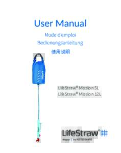使用说明  LifeStraw® Mission 5L LifeStraw® Mission 12L  1