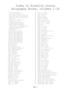 Index to Franklin County Biography Books, volumes 1-24 * 6 man football;24;51 * body of Mrs. Cromwell;2;28 * coal; killed in mining accident;1;65 * Cutler Twp., named in honor of;2;22